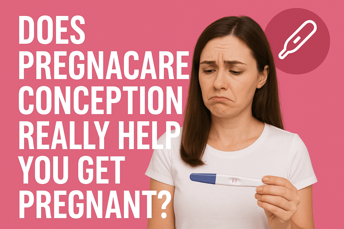 Does Pregnacare Conception Really Help You Get Pregnant?