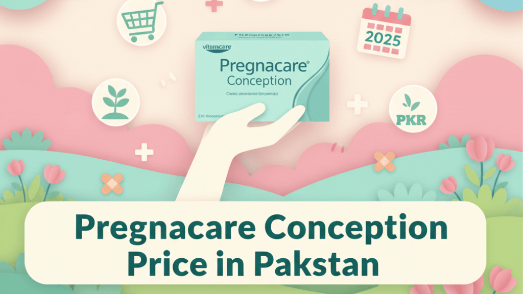 Pregnacare Conception Price in Pakistan [Updated 2025]
