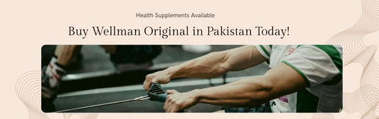 Wellman Original: The UK’s Best-Selling Men’s Multivitamin in Pakistan