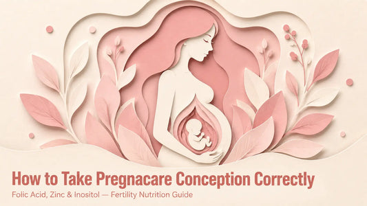 How to Take Pregnacare Conception Tablets for Best Results