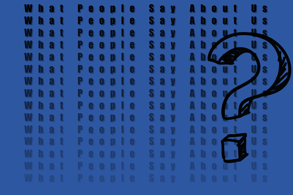 Text pattern with 'What People Say About Us' repeated on a blue background, accompanied by a question mark.